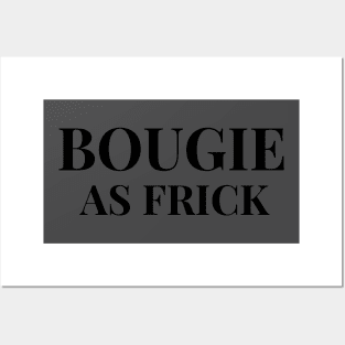 Bougie... As Frick!  black font Posters and Art